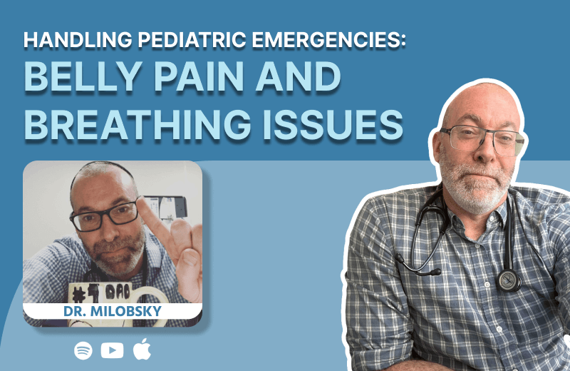 Handling Pediatric Emergencies: Belly Pain and Breathing Issues