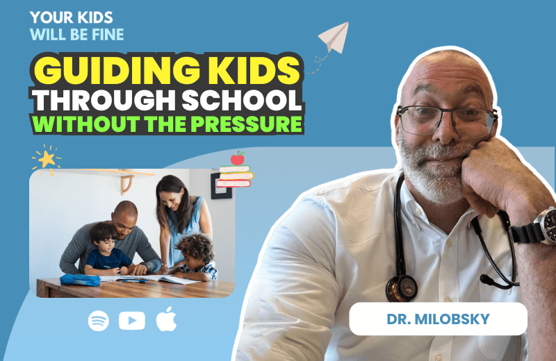 Guiding Kids Through School Without the Pressure