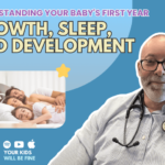 Understanding Your Baby's First Year: Growth, Sleep, and Development Thumbnail